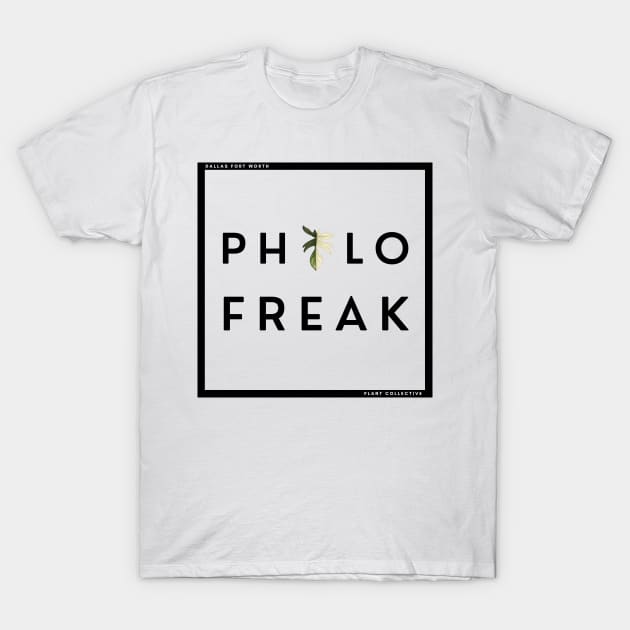 Philo Freak T-Shirt by DFW Plant Collective
